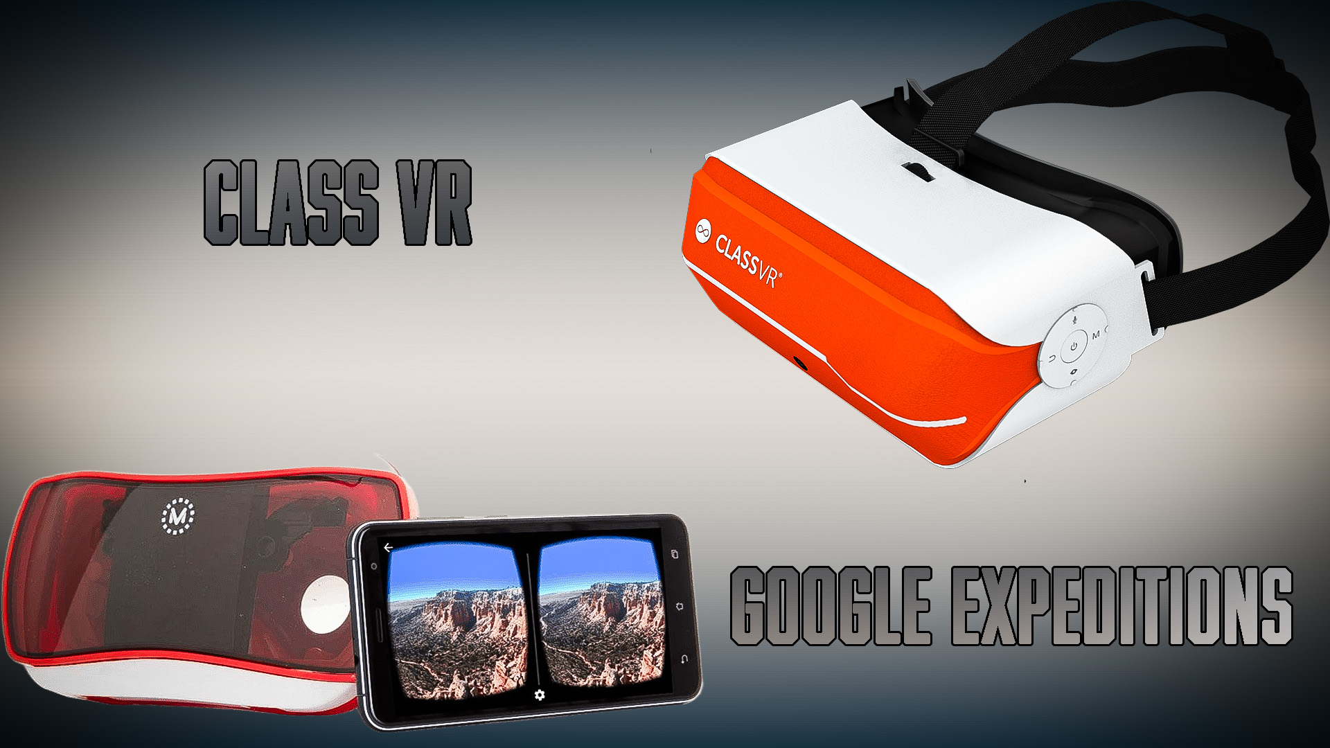 Classvr And Google Expeditions